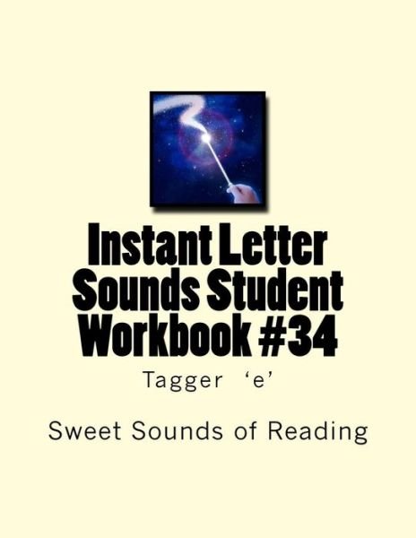 Cover for Sweet Sounds of Reading · Instant Letter Sounds Student Workbook #34 (Paperback Book) (2016)