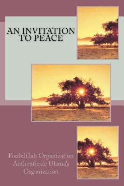 Cover for Fisa Authenticate Ulama's Organization · An Invitation to PEACE (Paperback Book) (2016)
