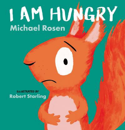 Cover for Michael Rosen · I Am Hungry (Bog) (2023)