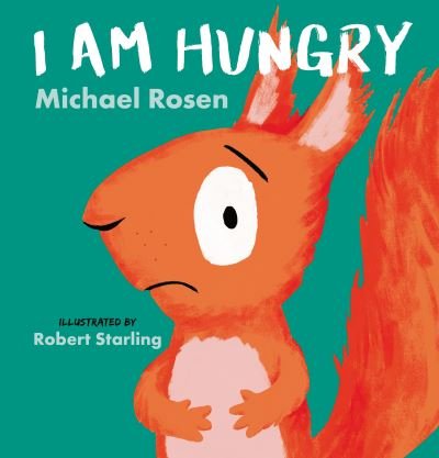 Cover for Michael Rosen · I Am Hungry (Bok) (2023)