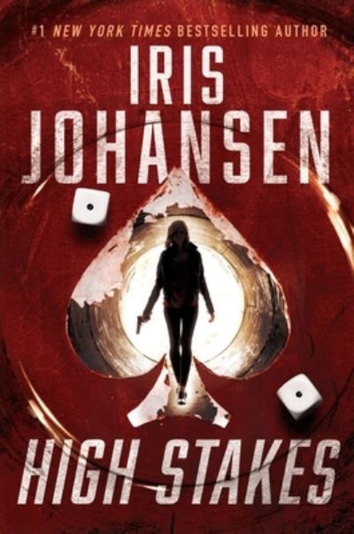 Cover for Iris Johansen · High Stakes (Book) (2021)