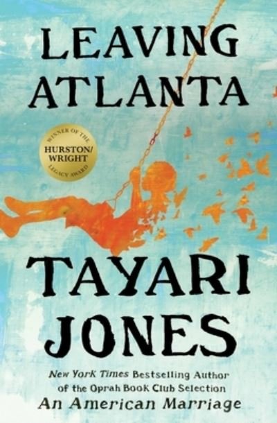Cover for Tayari Jones · Leaving Atlanta (Taschenbuch) (2023)