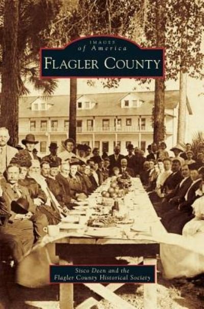 Cover for Sisco Deen · Flagler County (Hardcover bog) (2017)