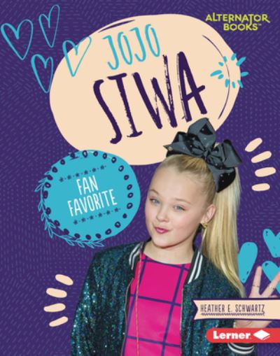 JoJo Siwa Fan Favorite - Heather E. Schwartz - Books - Lerner Publishing Group - 9781541597105 - August 1, 2020