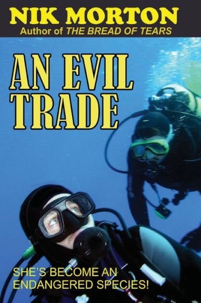 Cover for Nik Morton · An Evil Trade (Paperback Book) (2017)
