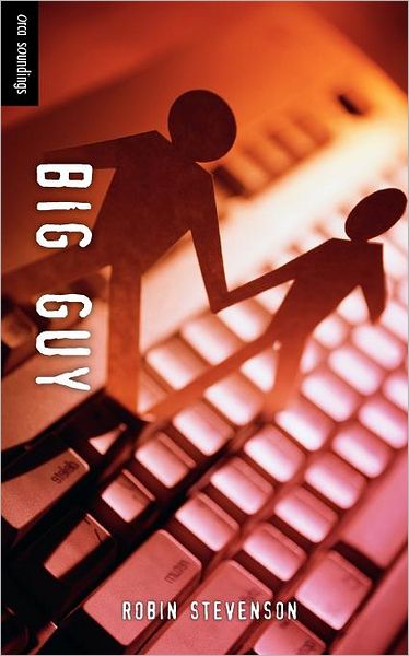 Cover for Robin Stevenson · Big Guy (Orca Soundings) (Paperback Book) (2008)