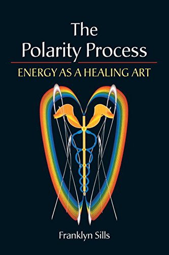 Cover for Franklyn Sills · The Polarity Process: Energy as a Healing Art (Paperback Book) (2001)