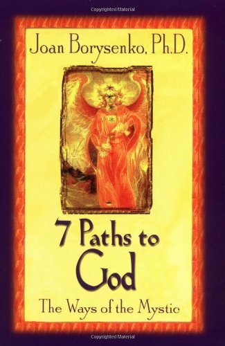 Cover for Joan Z. Borysenko · 7 Paths to God: the Ways of the Mystic (Taschenbuch) (1999)