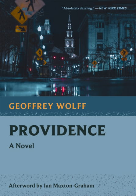 Providence - Nonpareil Books - Geoffrey Wolff - Books - David R. Godine Publisher Inc - 9781567928105 - December 5, 2024
