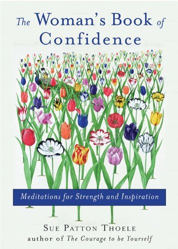 Cover for Thoele, Sue Patton (Sue Patton Thoele) · Woman'S Book of Confidence: Meditations for Strength and Inspiration (Taschenbuch) [1st edition] (2002)