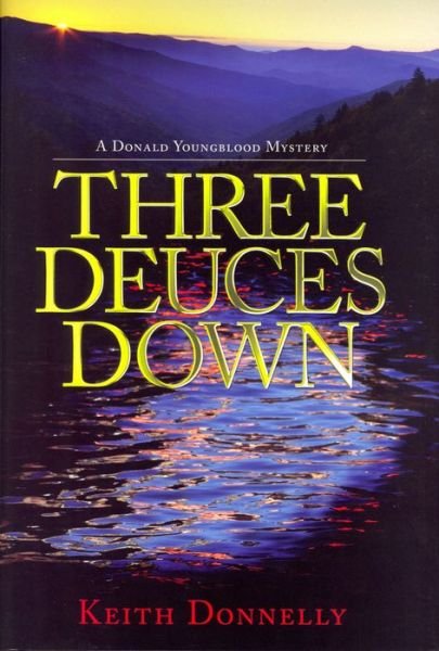 Cover for Keith Donnelly · Three Deuces Down (Donald Youngblood Mysteries) (Paperback Book) [Reprint edition] (2014)