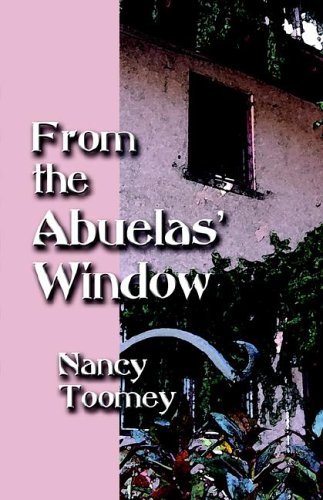 Cover for Nancy Toomey · From the Abuelas' Window (Taschenbuch) (2005)