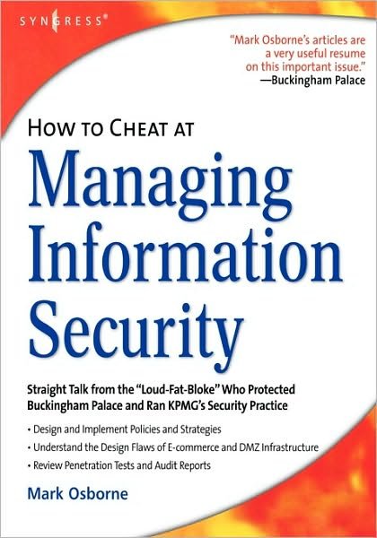 Cover for Osborne, Mark (Cheif Information Security Officer at Interoute) · How to Cheat at Managing Information Security - How to Cheat (Paperback Book) (2006)
