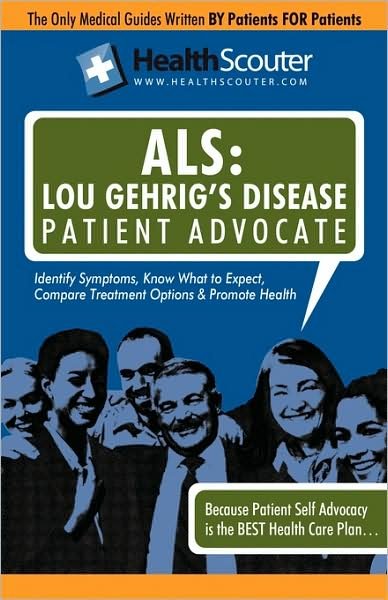 Cover for Katrina Robinson · Healthscouter ALS: Lou Gehrig's Disease Patient Advocate: Amyotrophic Lateral Sclerosis Symptoms and ALS Treatment (Pocketbok) (2009)