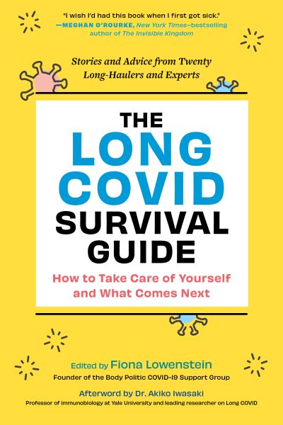 Cover for Edited by Fiona Lowenstein · The Long COVID Survival Guide: Stories and Advice from Twenty Long-Haulers and Experts (Taschenbuch) (2023)