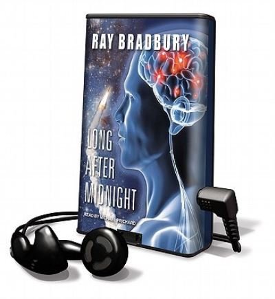 Cover for Ray D Bradbury · Long After Midnight (N/A) (2011)