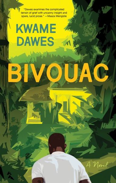 Cover for Kwame Dawes · Bivouac (Paperback Book) (2019)