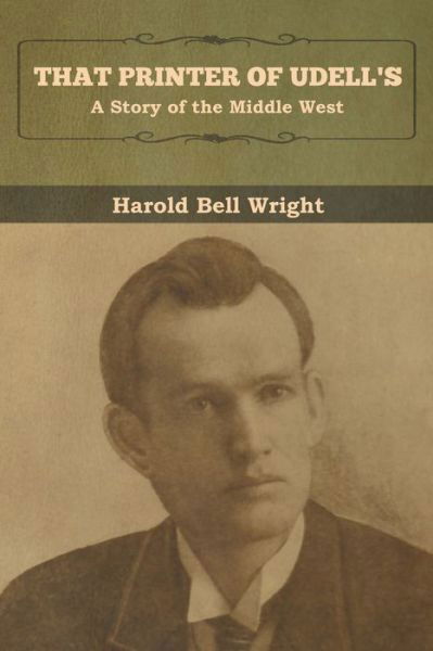 Cover for Harold Bell Wright · That Printer of Udell's (Paperback Bog) (2020)