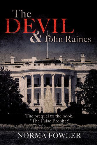 Cover for Norma Fowler · The Devil and John Raines (Paperback Book) (2011)