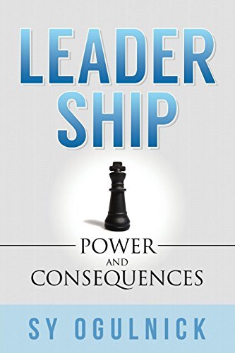 Cover for Sy Ogulnick · Leadership: Power and Consequences (Taschenbuch) (2015)