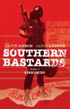 Cover for Jason Aaron · Southern Bastards Volume 3 (Taschenbuch) (2016)