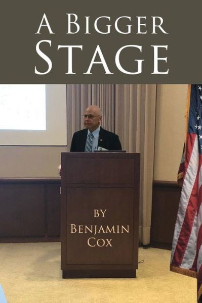 Cover for Benjamin Cox · A Bigger Stage (Paperback Book) (2019)