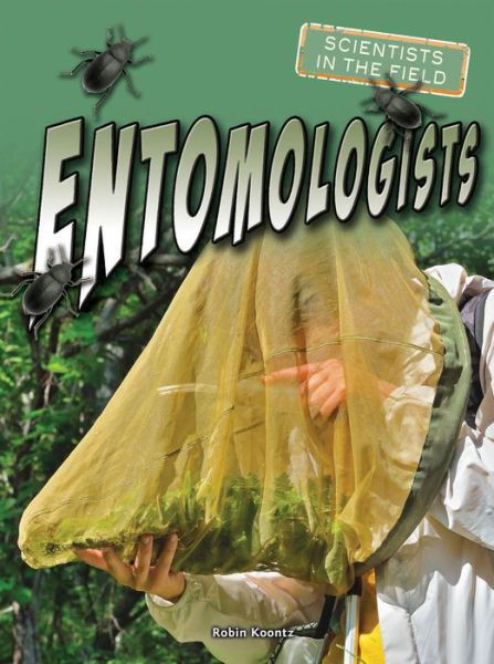 Cover for Robin Michal Koontz · Entomologists (Paperback Book) (2015)