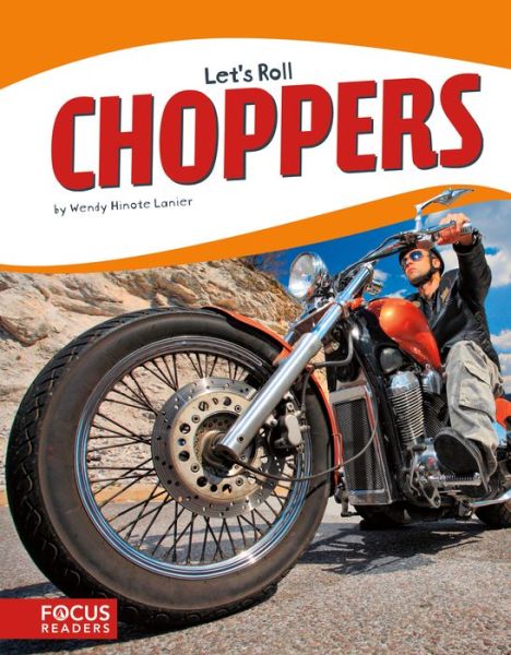 Cover for Wendy Hinote Lanier · Let's Roll: Choppers (Paperback Book) (2017)