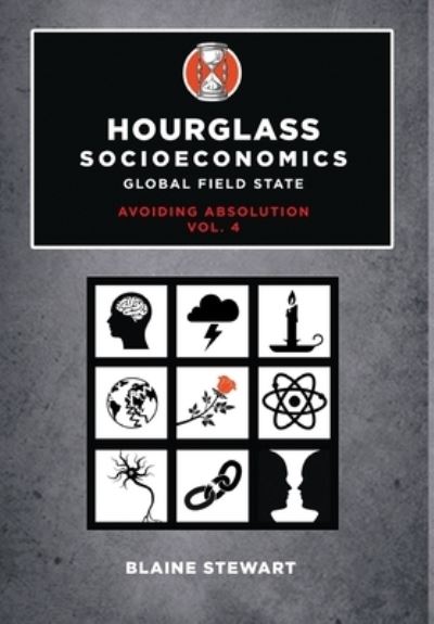 Cover for Blaine Stewart · Hourglass Socioeconomics (Hardcover Book) (2021)