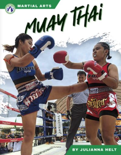 Cover for Julianna Helt · Muay Thai - Martial Arts (Paperback Book) (2024)