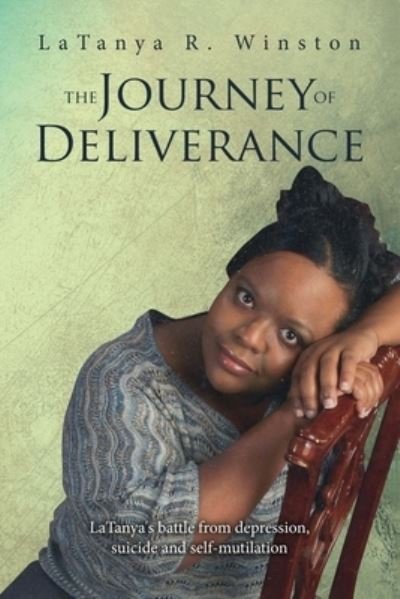 Cover for LaTanya Winston · Journey of Deliverance (Book) (2021)