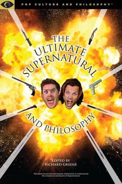 Cover for Richard Greene · Ultimate Supernatural and Philosophy - Pop Culture and Philosophy (Paperback Book) (2022)