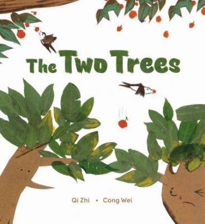 Cover for Qi Zhi · The Two Trees (Paperback Bog) (2018)