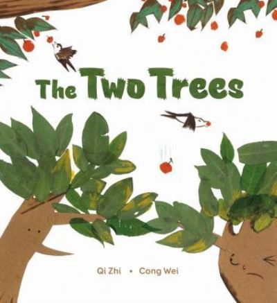 Cover for Qi Zhi · The Two Trees (Taschenbuch) (2018)