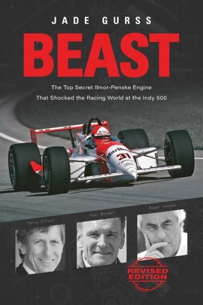 Cover for Jade Gurss · Beast: The Top Secret Ilmor-Penske Engine That Shocked the Racing World at the Indy 500 (Pocketbok) [2nd edition] (2020)