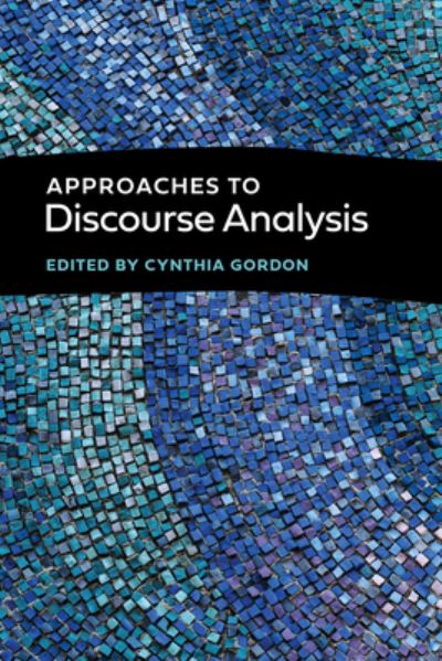 Cover for Approaches to Discourse Analysis - Georgetown University Round Table on Languages and Linguistics series (Paperback Bog) (2021)