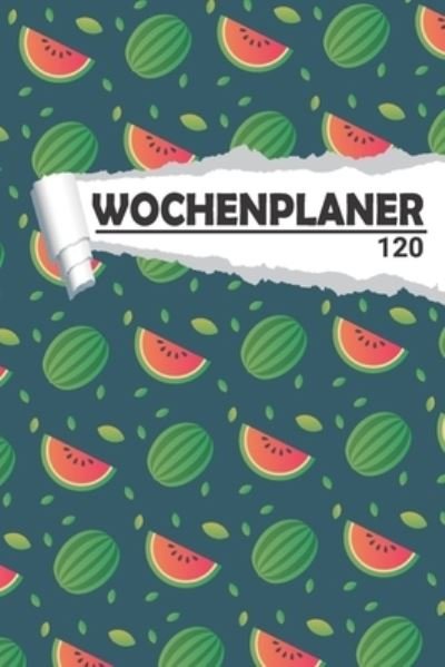 Cover for Aw Media · Wochenplaner Wassermelone (Paperback Bog) (2020)