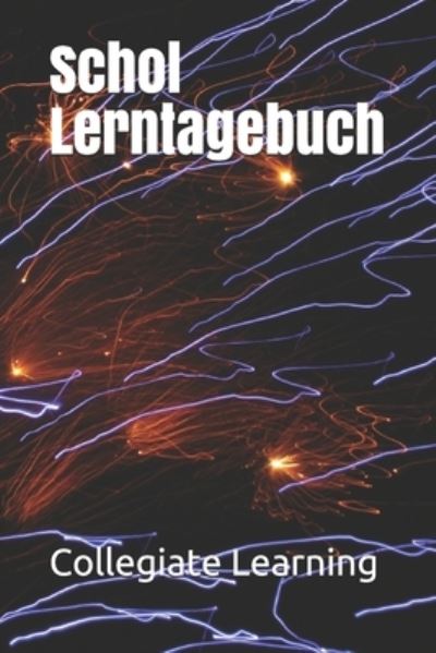 Cover for Collegiate Learning · Schol Lerntagebuch (Paperback Book) (2020)