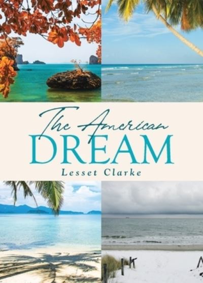 Cover for Lesset Clarke · The American Dream (Paperback Book) (2021)