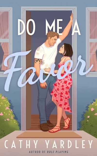 Cover for Cathy Yardley · Do Me a Favor (Paperback Book) (2024)