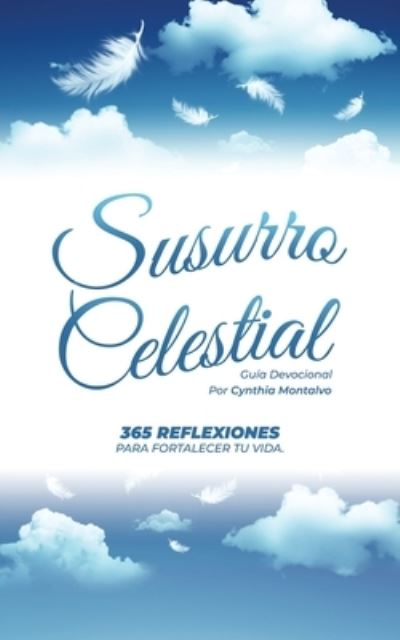 Cover for Cynthia Montalvo · Susurro Celestial (Book) (2022)