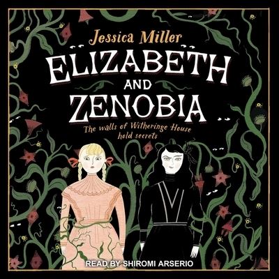 Cover for Jessica Miller · Elizabeth and Zenobia (CD) (2017)