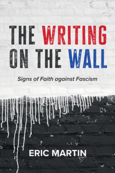 Cover for Eric Martin · Writing on the Wall (Book) (2023)