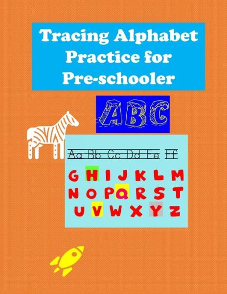 Cover for Ashely Burnett · Tracing Alphabet practice for pre-schooler (Paperback Book) (2019)