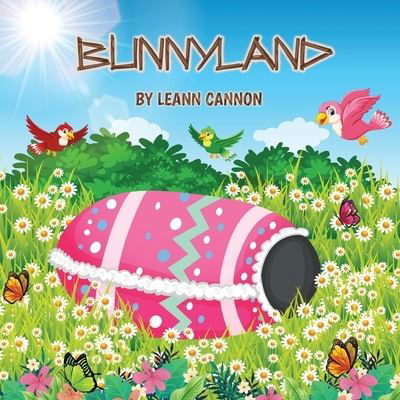 Cover for Leann Cannon · Bunnyland (Paperback Book) (2021)