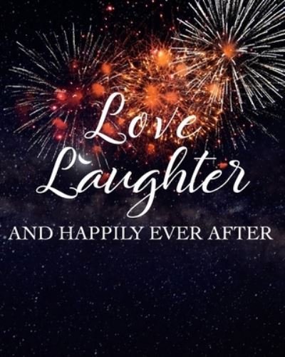 Cover for Pen It Down Journals · Love Laughter (Paperback Book) (2019)