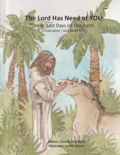 Cover for Connie Wohlford · The Lord Has Need of YOU (Paperback Book) (2019)