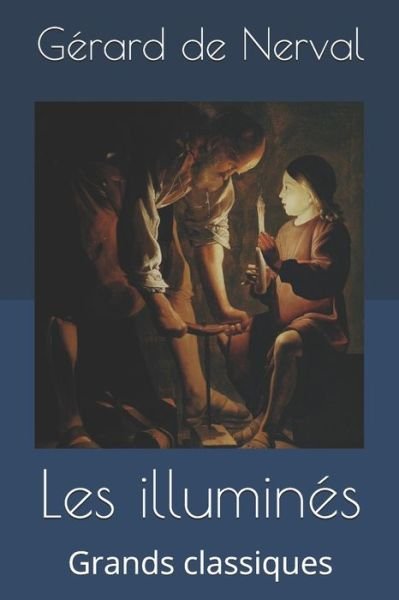Cover for Gerard De Nerval · Les illumines (Paperback Book) (2019)