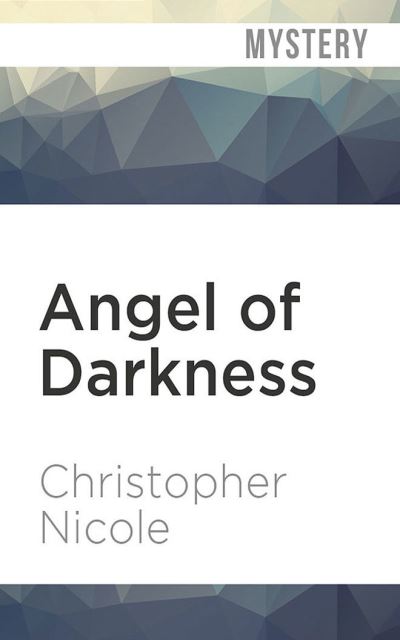 Cover for Christopher Nicole · Angel of Darkness (CD) (2021)