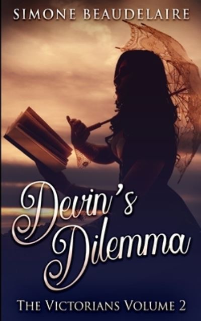 Cover for Simone Beaudelaire · Devin's Dilemma (The Victorians Book 2) (Paperback Book) (2021)